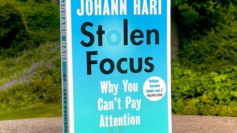 Stolen Focus by Johan Hari