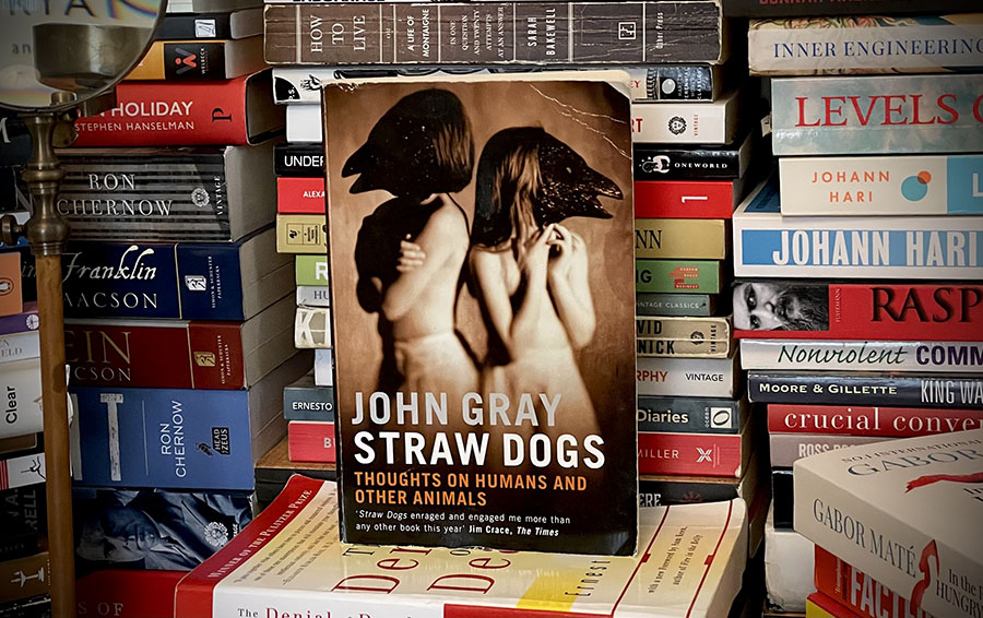 Quick Review: Straw dogs by John Gray