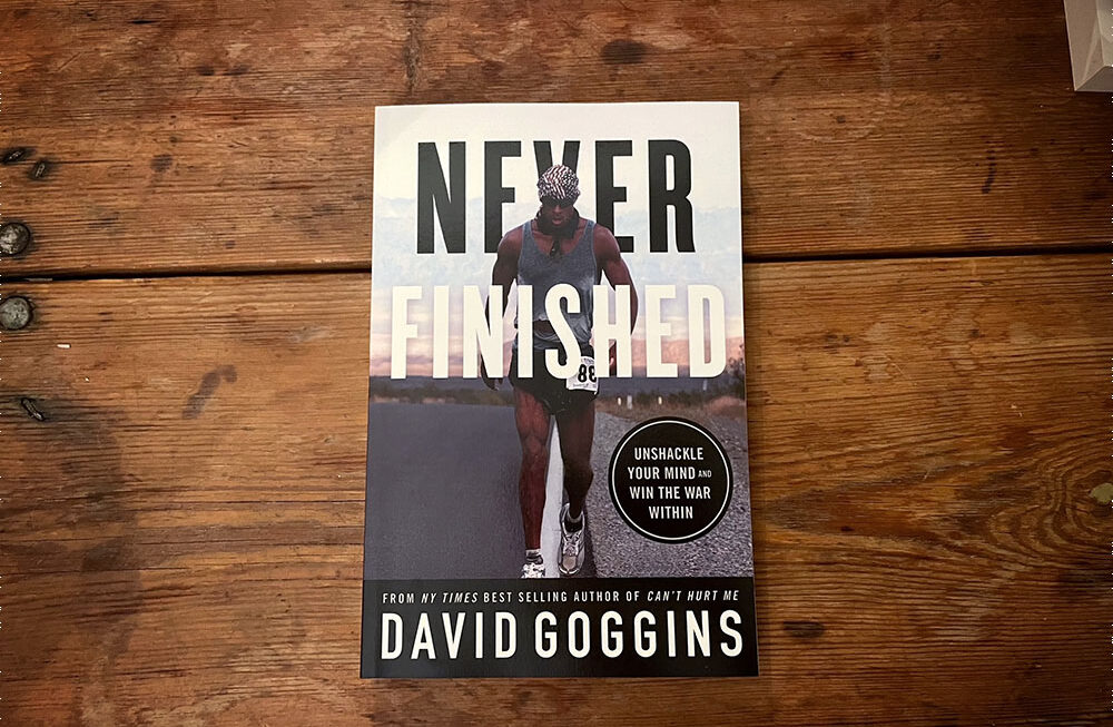 Quick Review: Never Finished by David Goggins