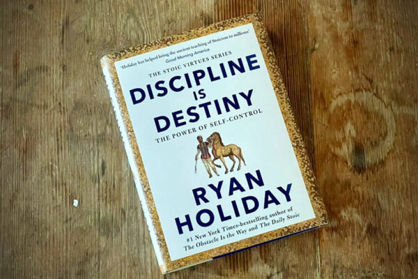 Quick Review: Discipline is Destiny by Ryan Holiday