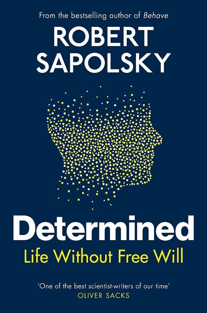 Determined by Robert Sapolsky