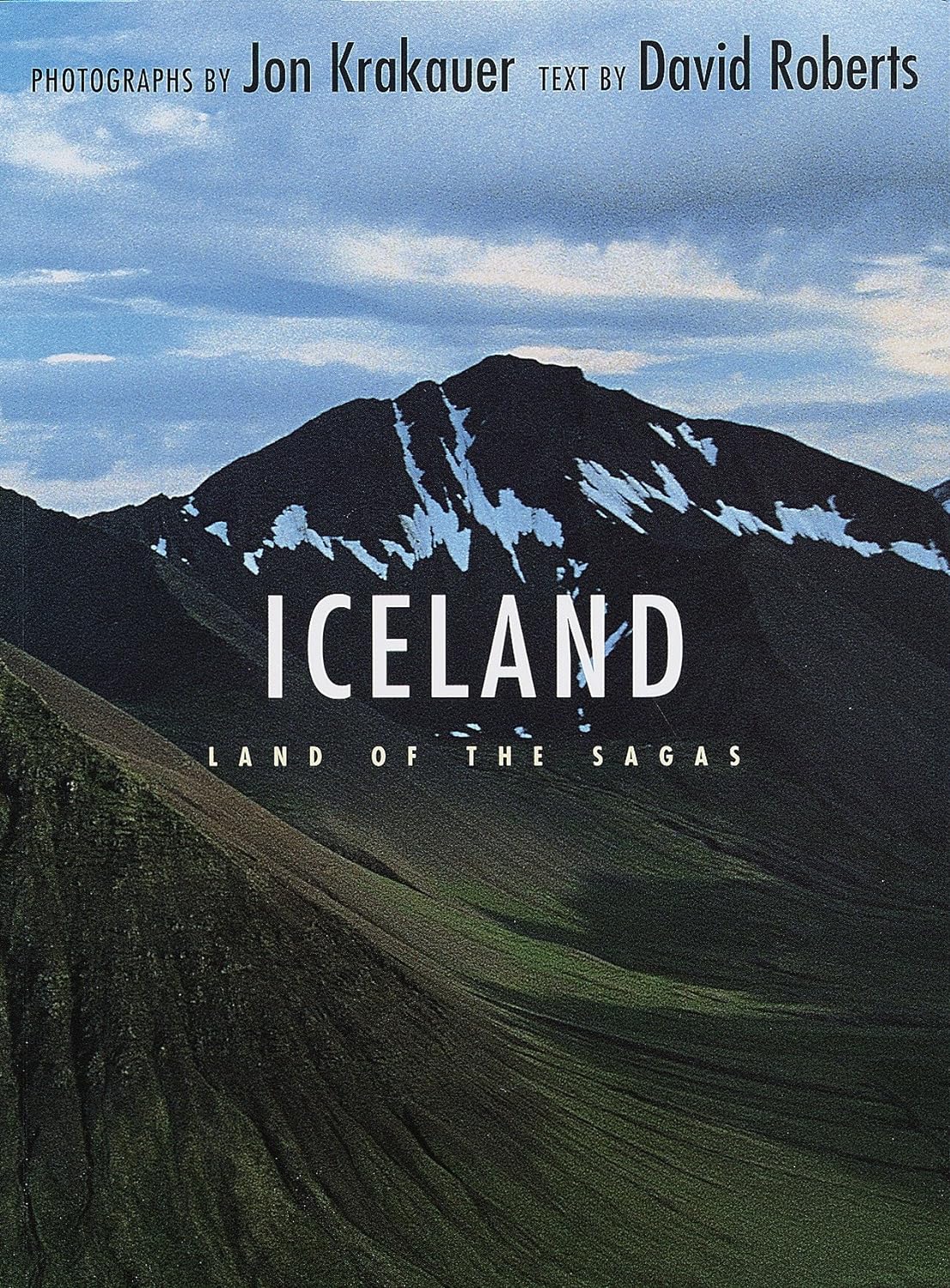 Iceland- Land of the Sagas by jon krakauer